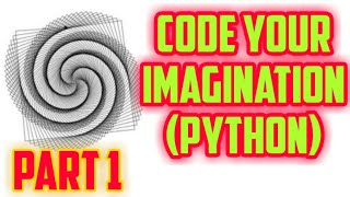 Code Your Imagination | Python Turtle Tutorial | Basic Part 1