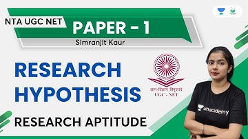 Research Hypothesis | Research Aptitude | Paper 1 | UGC NET 2022 | Simranjit Kaur