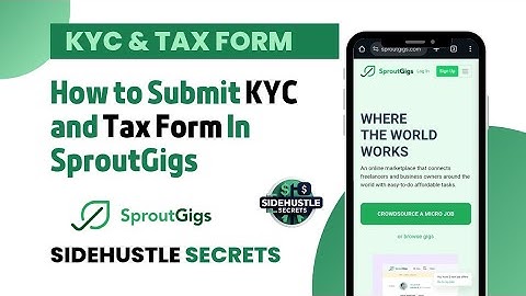 How to Complete KYC & Tax Form in SproutGigs | Easy Withdrawal | Sidehustle Secrets 