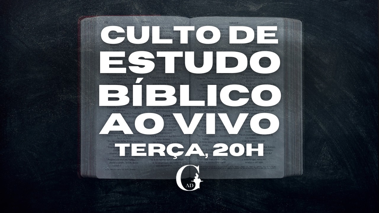 CULTO DE ESTUDO BÍBLICO AO VIVO