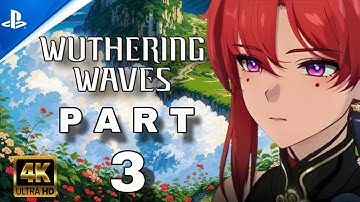 Wuthering Waves Part 3 Gameplay Walkthrough #wutheringwaves #gameplay