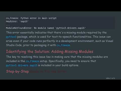 Resolving the cx_Freeze Error: Missing Module in Python Projects