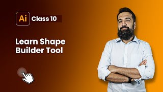 Learn Shape builder tool | Adobe Illustrator | Class 10