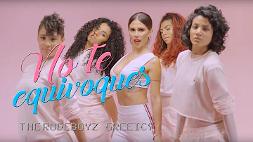 The Rudeboyz & Greeicy - No Te Equivoques (Video Oficial)