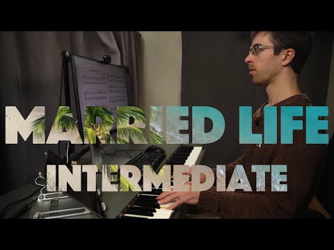 Married Life (from “Up”) (Solo Piano) - Michael Giacchino