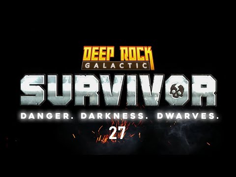 Deep Rock Galactic: Survivor Episode 27 // F is One Word for It //