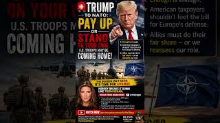 🚨 TRUMP TO NATO: PAY UP OR STAND ON YOUR OWN — U.S. TROOPS MAY BE COMING HOME! 🚨