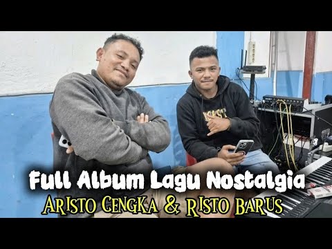 Full Album Lagu Nostalgia Aristo Cengka \u0026 Risto Barus