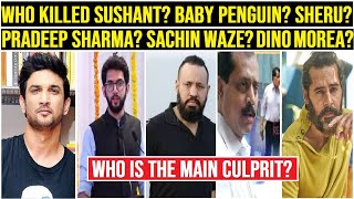 Who K!lled Sushant? Baby Penguin? Sheru? Pradeep Sharma? Sachin Waze? Deno?