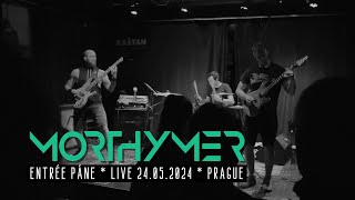 Morthymer - Entrée Páně (Live 24.05.2024, Prague)