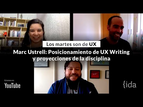 Marc Ustrell: Posicionamiento de UX Writing y proyecciones de la disciplina