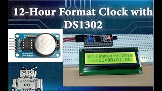 Arduino Tutorial 31# How to make 12 hour format clock (DS1302) with Arduino