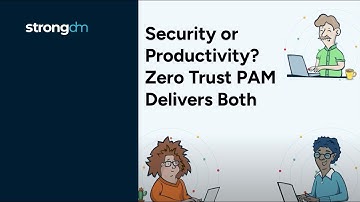 Security or Productivity? Zero Trust PAM Delivers Both