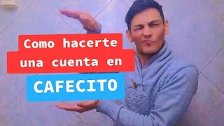 Como Hacer Mi Cuenta De Cafecito