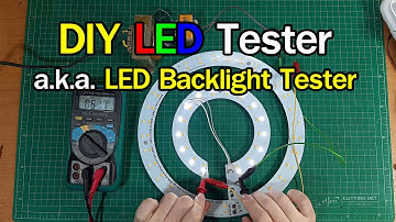 DIY LED Tester a.k.a. LED TV Backlight Tester.