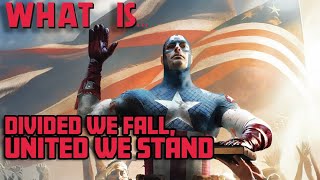 Captain America is Elected President! - Divided We Fall, United We Stand