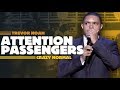 "Attention All Passengers" - Trevor Noah - (Crazy Normal) LONGER RE-RELEASE