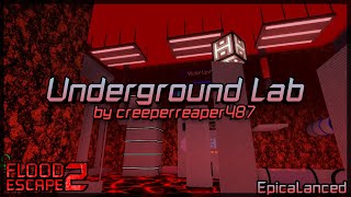 Underground Lab [Crazy+] by creeperreaper487 | Flood Escape 2: Community Maps