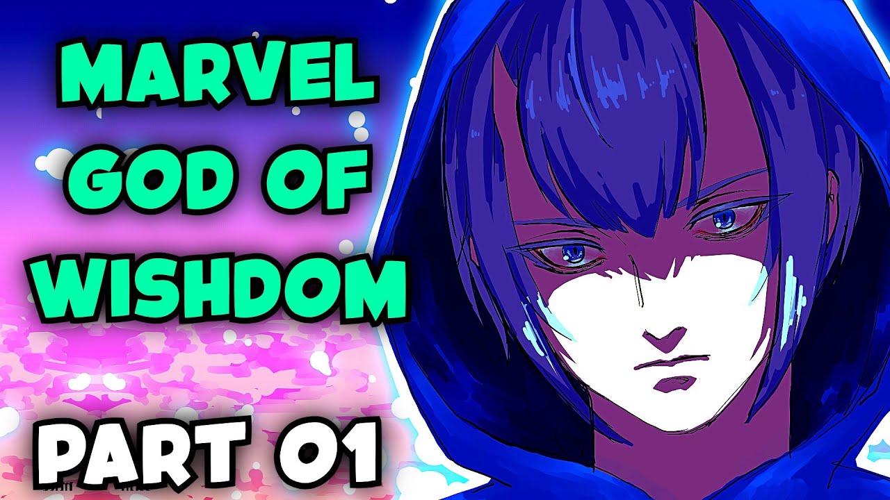 Marvel  God of Wisdom PART 01