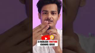 3 Faceless YouTube Channel Idea