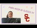 final week of classes @ USC [during da pandemic]