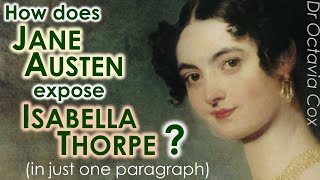 JANE AUSTEN’S WRITING STYLE: Isabella Thorpe &amp; Indirect Characterization | Northanger Abbey Analysis