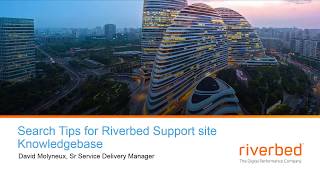 Search Tips for Riverbed Support site Knowledgebase