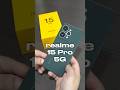 realme 15 Pro 5G (Velvet Green) ASMR Unboxing: 144Hz Refresh Rate + 7000 mAh battery