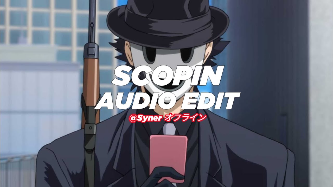 scopin - kordhell [audio edit] - YouTube