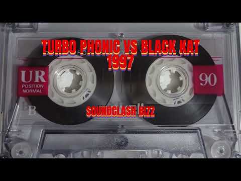 TURBO PHONIC VS BLACK KAT IN JAMAICA 1997 / TURBO PHONIC SIDE