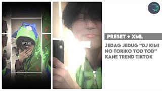 [ PRESET ] Jedag Jedug “DJ KIMI NO TORIKO TOD TOD” | Alightmotion