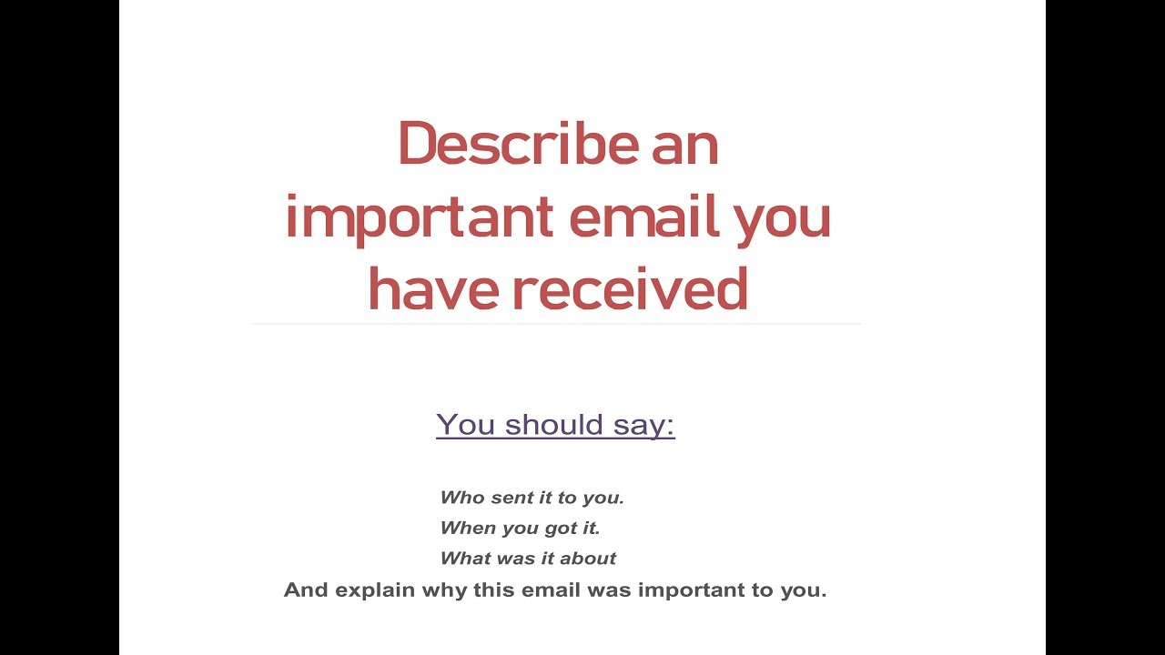 Cue Card 2019 |  Describe an important email you have received 