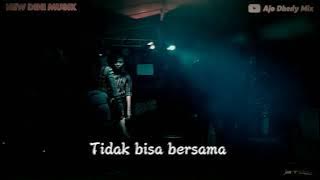 Story wa php Jancok jika memang tidak bisa bersama...