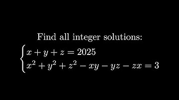x + y + z = 2025, x² + y² + z² - xy - yz - zx = 3, find all integer solutions.
