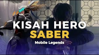 Kisah Hero Saber Mobile Legends
