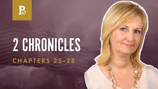 Pursue God | 2 Chronicles 25-28