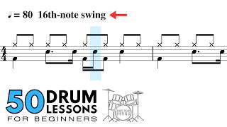 Lesson 48: Eighth-Note Swing and Sixteenth-Note Swing | 50 Drum Lessons for Beginners