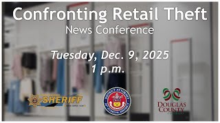 Confronting Retail Theft - News Conference