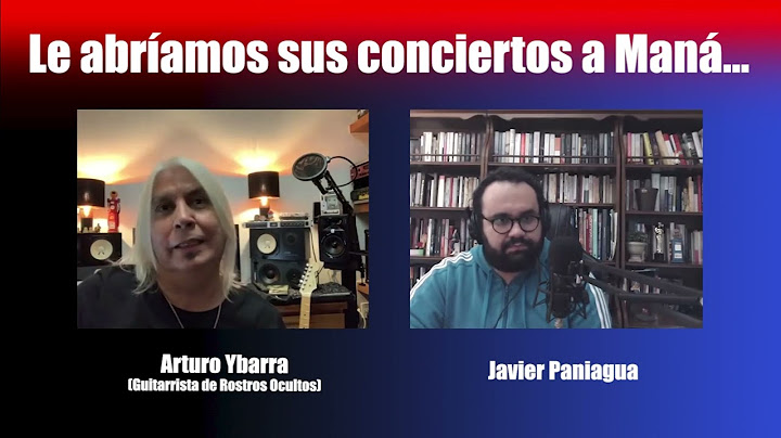 Le abrimos sus conciertos a Maná | Charla con Arturo Ybarra