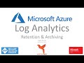 Microsoft Azure ☁️ Log Analytics Retention &amp; Archiving