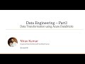 Data Transformation using Azure DataBricks (Data Engineering - Part3)