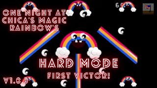 One Night at Chica's Magic Rainbow's || Hard Mode Complete (First Victor!) (v 1.0.3)