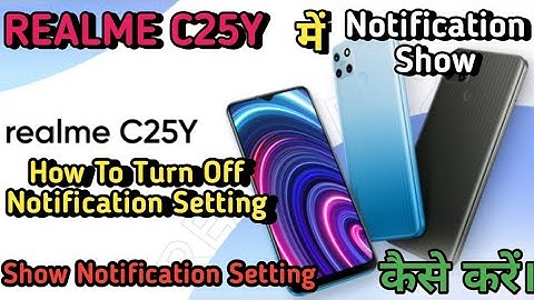 How To Turn Off Notification in Realme C25Y, Realme C25Y Me Notification Setting Keise Kare,