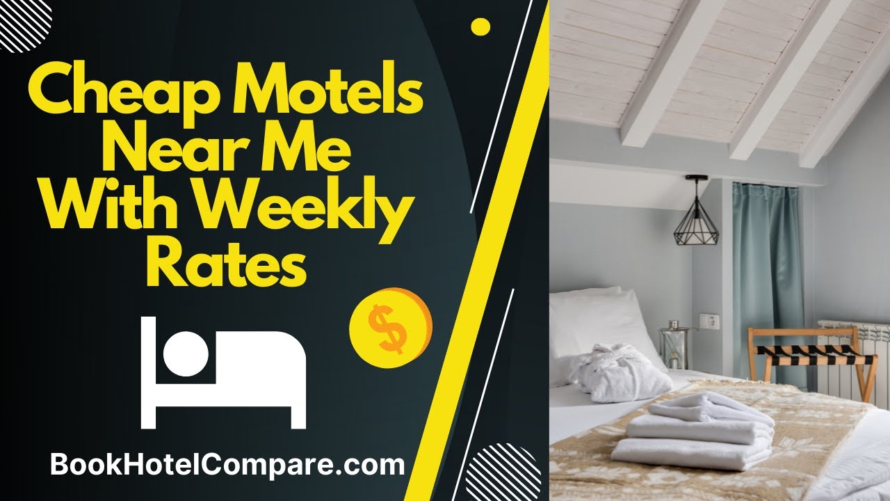 Cheap Motels Near Me With Weekly Rates YouTube