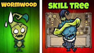Don't Starve Together | Cây Kĩ Năng Và Mọi Thứ Về Wormwood