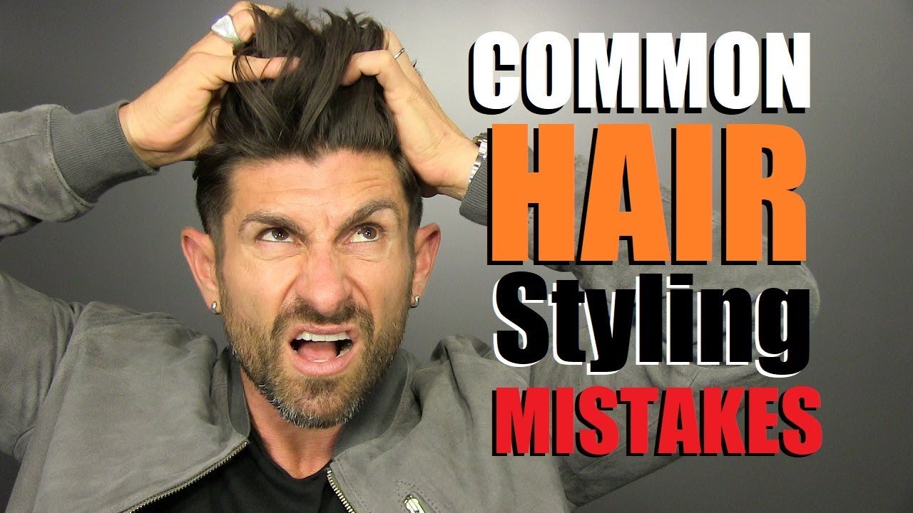 6 Common Hair Styling Mistakes MOST Men Make! - YouTube