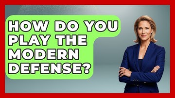 How Do You Play The Modern Defense? - The Chess Codex