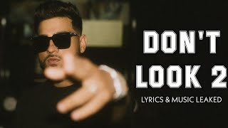 Celebrity Don't look 2 : Karan aujla Lyrics and music leaked | gfunk | don't look 2 karan aujla leaked | Profile