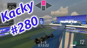 Kacky Reloaded #280 | Trackmania 2020 | Map Discovery | Fin | WR