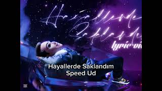 Hayallerde Saklandım (Speed Ud)✨️🩷